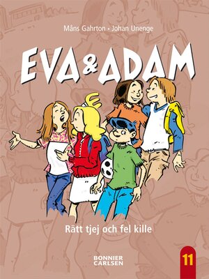 cover image of Eva & Adam. Rätt tjej och fel kille